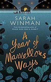 A Year of Marvellous Ways : From the bestselling author of STILL LIFE (Paperback)