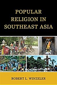 Popular Religion in Southeast Asia (Hardcover)