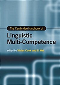 The Cambridge Handbook of Linguistic Multi-Competence (Hardcover)