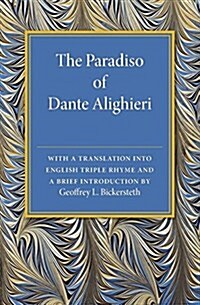 The Paradiso of Dante Alighieri (Paperback)