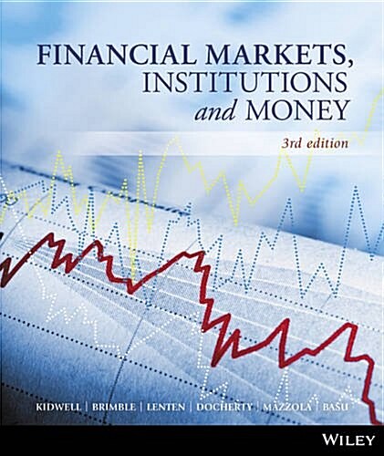 Financial Markets, Institutions and Money (Paperback, 3 Rev ed)