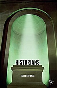 Historians (Paperback)