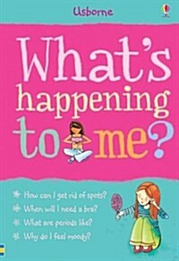 Whats Happening to Me? (Girl) (Hardcover, New ed)