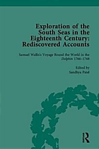 Exploration of the South Seas in the Eighteenth Century : Rediscovered Accounts (Multiple-component retail product)