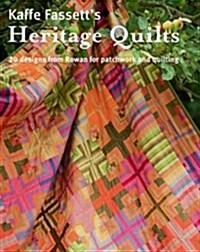 Kaffe Fassetts Heritage Quilts (Hardcover)