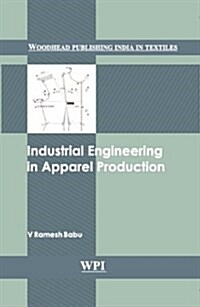 Industrial Engineering in Apparel Production (Hardcover)