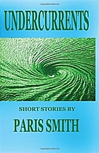 Undercurrents (Paperback)