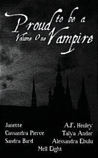 Proud to Be a Vampire Volume One (Paperback)