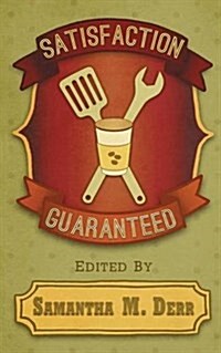 Satisfaction Guaranteed (Paperback)