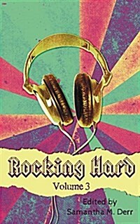 Rocking Hard Volume 3 (Paperback)