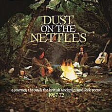 [수입] Dust On The Nettles: A Journey Through The British Underground Folk Scene 1967-72 [3CD]