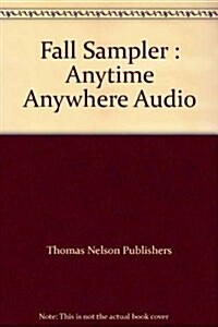 Fall Sampler : Anytime Anywhere Audio (Audio CD, Unabridged)