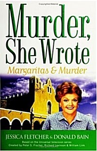 Murder, She Wrote: Margaritas & Murder (Hardcover)