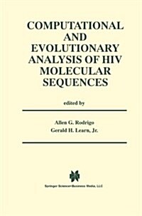 Computational and Evolutionary Analysis of HIV Molecular Sequences (Paperback, 2001)