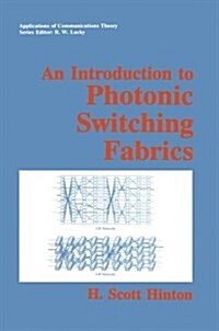 An Introduction to Photonic Switching Fabrics (Paperback, Softcover Repri)