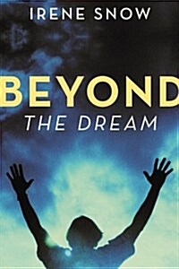 Beyond the Dream (Paperback)