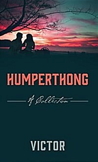 Humperthong: A Collection (Hardcover)