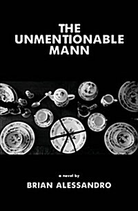 The Unmentionable Mann (Paperback)