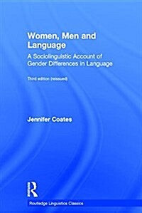 Women, Men and Language : A Sociolinguistic Account of Gender Differences in Language (Hardcover, 3 ed)