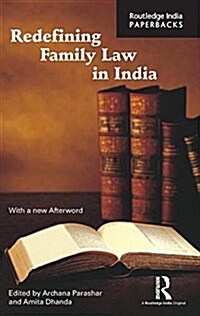 Redefining Family Law in India (Paperback)