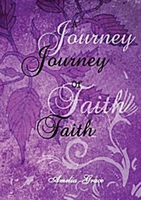 A Journey of Faith (Paperback)