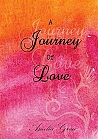 A Journey of Love (Paperback)