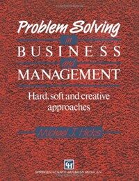 Problem solving in business and management 1st ed