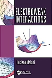 Electroweak Interactions (Hardcover)