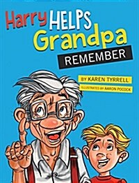 Harry Helps Grandpa Remember (Hardcover, Hardback)