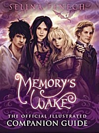 Memorys Wake - The Official Illustrated Companion Guide (Hardcover)