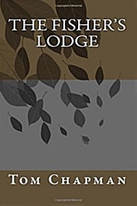 The Fishers Lodge (Paperback)