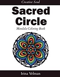 Sacred Circle: Mandala Coloring Book (Paperback)