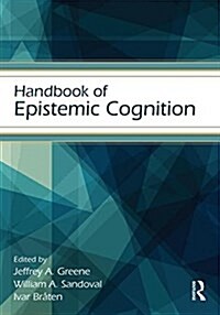 Handbook of Epistemic Cognition (Paperback)