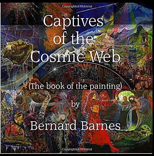 The Captives of the Cosmic Web (Paperback)