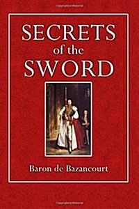 Secrets of the Sword (Paperback)