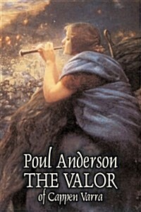 The Valor of Cappen Varra by Poul Anderson, Science Fiction, Fantast, Adventure (Paperback)