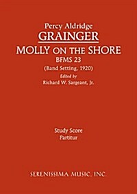 Molly on the Shore, BFMS 23: Study Score (Paperback, Sargeant)