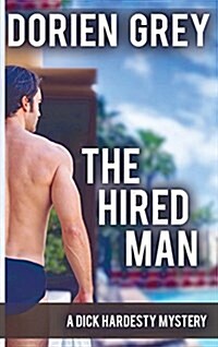 The Hired Man (a Dick Hardesty Mystery, #4) (Hardcover)