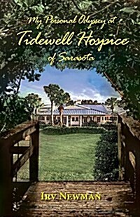 My Personal Odyssey at Tidewell Hospice of Sarasota (Paperback)