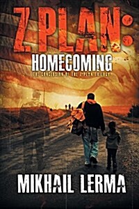 Z Plan: Homecoming (Z Plan Book 3) (Paperback)