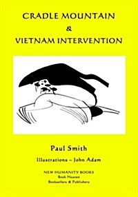 Cradle Mountain & Vietnam Intervention (Paperback)