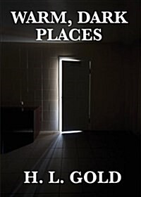 Warm, Dark Places (Paperback)