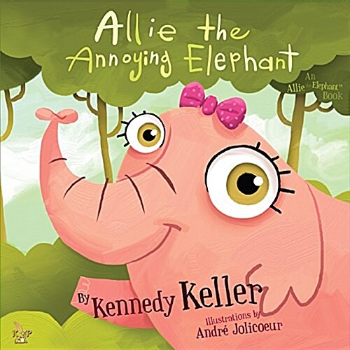 Allie the Annoying Elephant (Paperback)