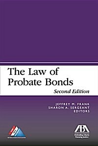The Law of Probate Bonds (Paperback, 2)