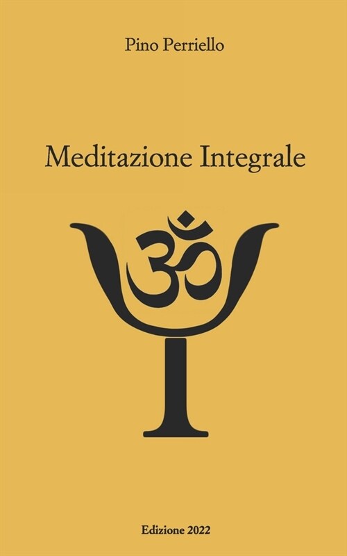 Meditazione Integrale (Paperback)