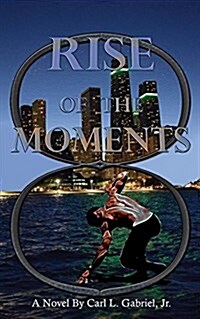 Rise of the Moments (Paperback)