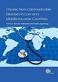 Chronic Non-communicable Diseases in Low and Middle-income Countries (Hardcover)