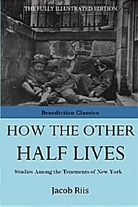 How the Other Half Lives (Paperback)