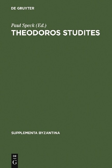 Theodoros Studites: Jamben Auf Verschiedene Gegenst?de (Hardcover, Reprint 2010)