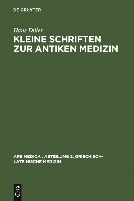 Kleine Schriften Zur Antiken Medizin (Hardcover, Reprint)